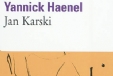 &quot;Jan Karski&quot; de Yannick Haenel