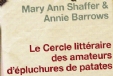 &quot;Le cercle litt&eacute;raire des amateurs d'&eacute;pluchures de patates&quot; de Mary Ann Shaffer et Annie Barrows