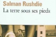 &quot;La terre sous ses pieds&quot;, de Salman Rushdie