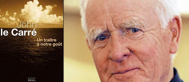 John Le Carré Un Traitre à Notre Gout Le dernier roman de John Le Carré - Le Point
