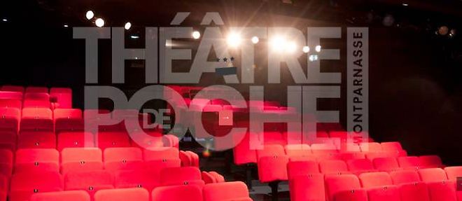 Théâtre De Poche Montparnasse évènements à Venir Paris - Théâtre de Poche-Montparnasse : c'est dans la poche ! - Le Point