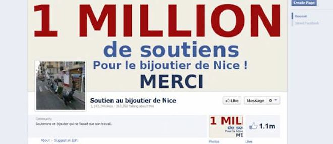 Plus d'un million de personnes ont "aime" la page Facebook de soutien au bijoutier de Nice qui a tire sur un jeune homme qui venait de le braquer, lui donnant la mort.