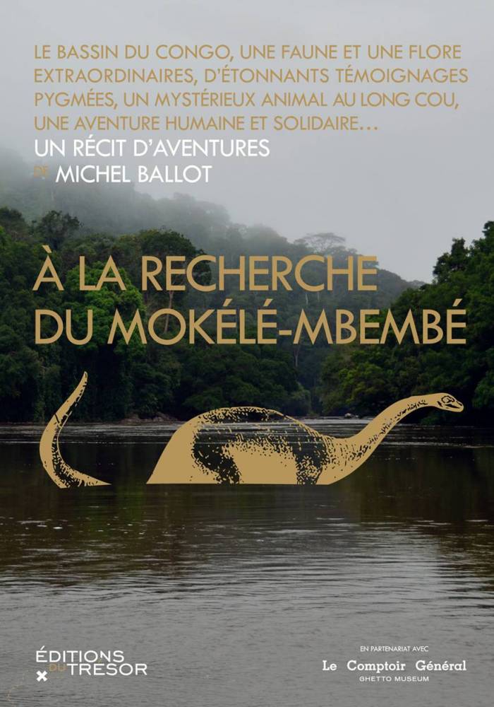 Mokele-Mbembe : Sur Les Traces Du Dernier Dinosaure by Le Comptoir