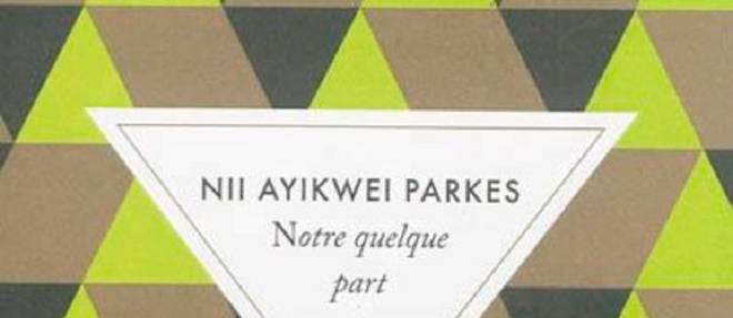 Couverture de "Notre quelque part" du Ghaneen Nii Ayikwei Parkes.