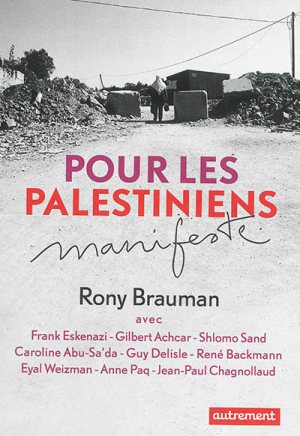 Manifeste pour les Palestiniens (Éditions Autrement) ©  DR