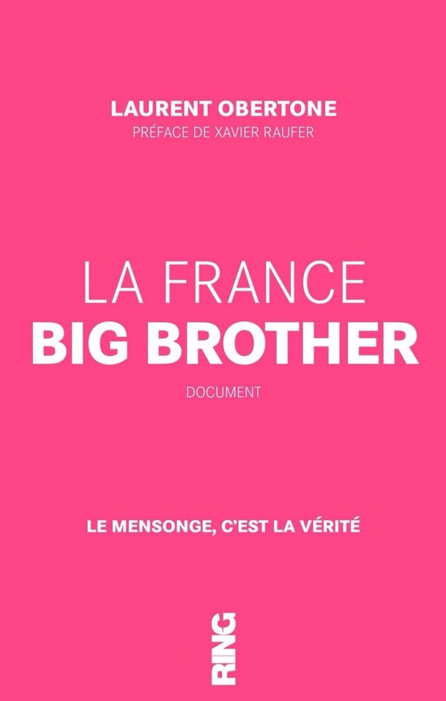 Après la France Orange mécanique, la France Big Brother !