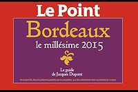 Bordeaux 2015&nbsp;: notre s&eacute;lection