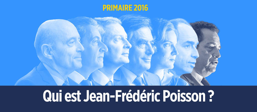 Primaires 2016 : Qui est Jean-Fr&eacute;d&eacute;ric Poisson ?