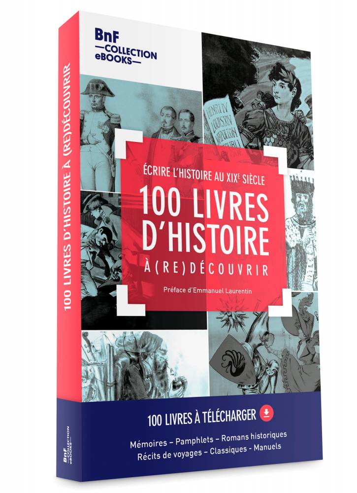 100 Livres d'histoire à (re)découvrir.  ©  Dr