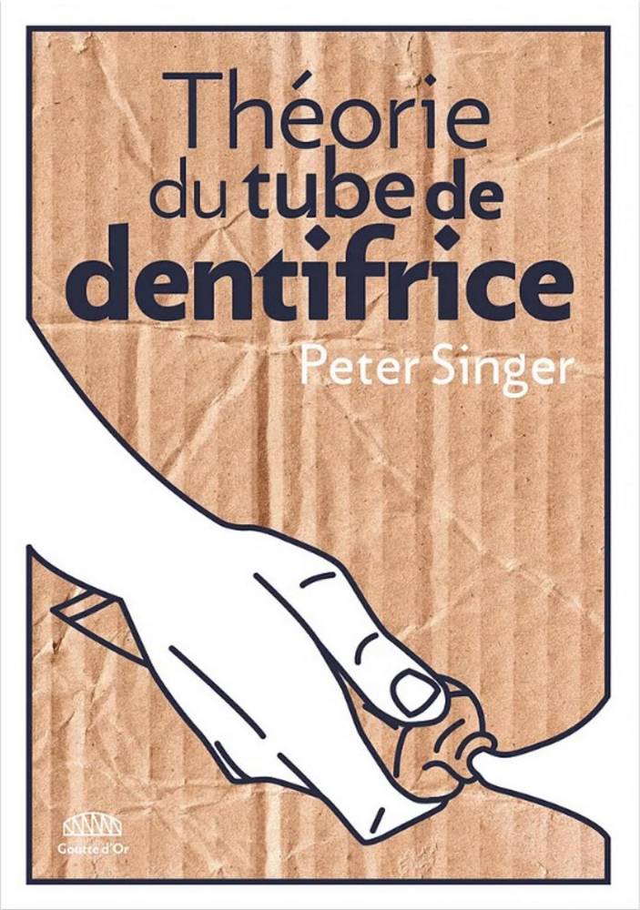 <p><em>Théorie du tube de dentifrice </em>de Peter Singer, éditions Goutte d'or, 337 p., 18 euros.</p>
<div><strong><br /></strong></div>
<div class=