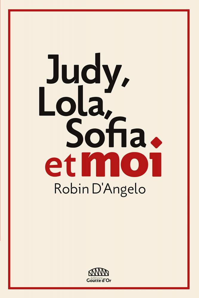 Judy-lola-sofia.indd ©  Éditions Goutte d'or