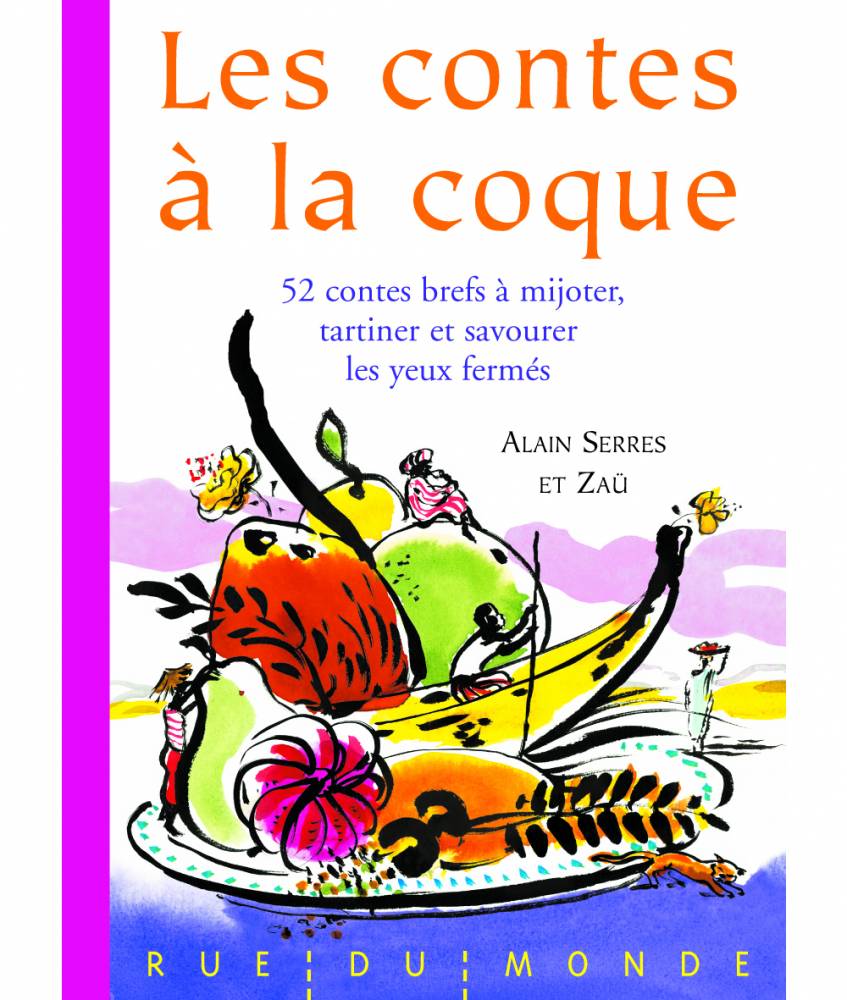 Les contes à la coque, de Alain Serres et Zaü  ©  DR