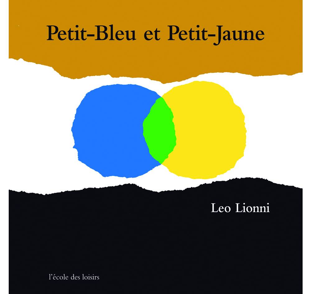 Petit-Bleu et Petit-Jaune, de Leo Lionni Poche (L’Ecole des Loisirs, 39 pages, 5 euros). © Corinne Bérot DR