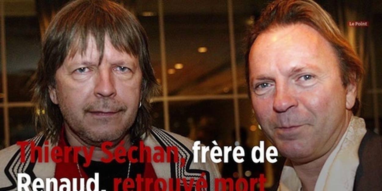 Video Thierry Sechan Frere De Renaud Retrouve Mort Le Point