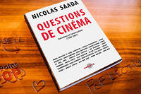   Questions de cinema - Entretiens et conversations (1989-2001) de Nicolas Saada (editions Carlotta Films)  