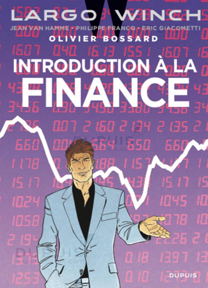 Largo Winch, Introduction à la finance  ©  Editions Dupuis