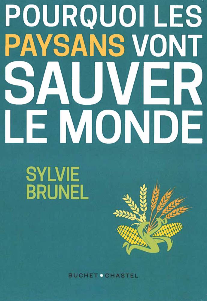 <p>"Pourquoi les Paysans vont sauver le monde", ed. Buchet Chastel, 19€</p><section class=