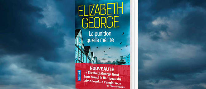 Elizabeth George, La punition qu'elle merite, traduit de l'anglais (Etats-Unis) par Isabelle Chapman, Pocket, 896 p., 10 EUR  
