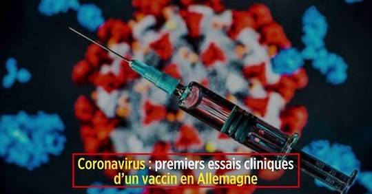 Vid O Coronavirus Premiers Essais Cliniques D Un Vaccin En Allemagne