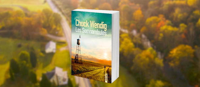 Chuck Wendig, Les Somnambules, Sonatine Editions, 25 euros
