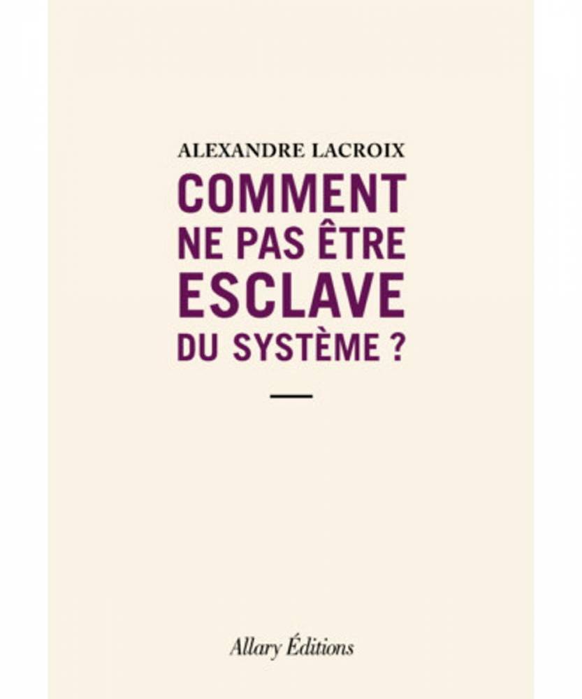 LA PANNE - CESSER D'ETRE LES ESCLAVES DU TRAVAIL