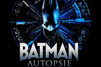<< Batman Autopsie >> : un podcast narratif en dix episodes, realise par Douglas Attal pour la plateforme Spotify.
