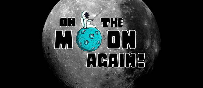 La nouvelle edition de l'evenement On the Moon Again se prepare. Il se tiendra du 8 au 10 juillet 2022. 
