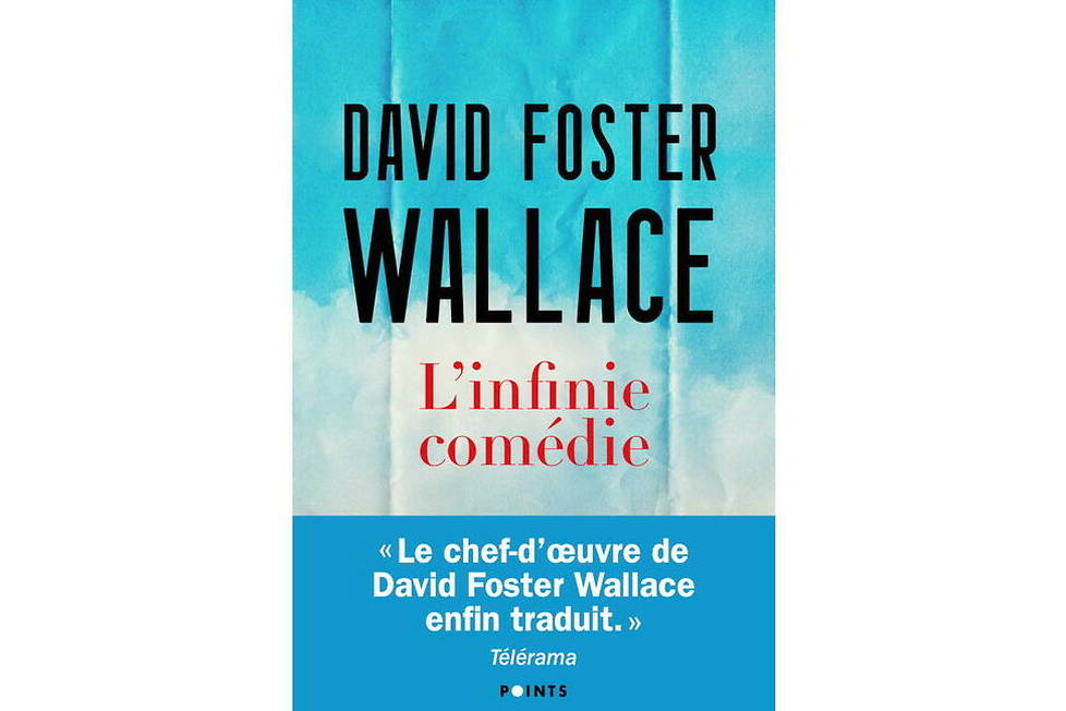 <a href="https://www.editionspoints.com/ouvrage/l-infinie-comedie-david-foster-wallace/9782757891322"><em>L’infinie comédie</em></a> de David Foster Wallace
