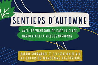 Sentiers d&#039;automne. Balade gourmande a Narbonne avec les vignerons de l&#039;AOC La Clape.

