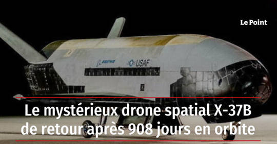 Vidéo - Le Mystérieux Drone Spatial X-37B De Retour Après 908 Jours En ...