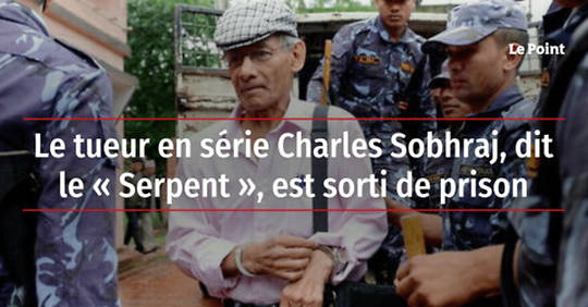 Vidéo - Le Tueur En Série Charles Sobhraj, Dit Le « Serpent », Est ...