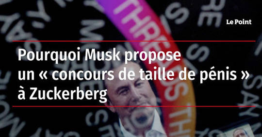 Vidéo Pourquoi Musk Propose Un Concours De Taille De Pénis à Zuckerberg 1670