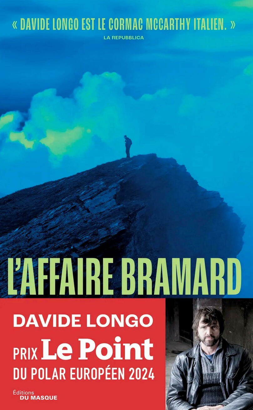 <em>L’Affaire Bramard</em>, de Davide Longo, traduit de l’italien par Marianne Faurobert (JC Lattès - Le Masque).
©  DR
