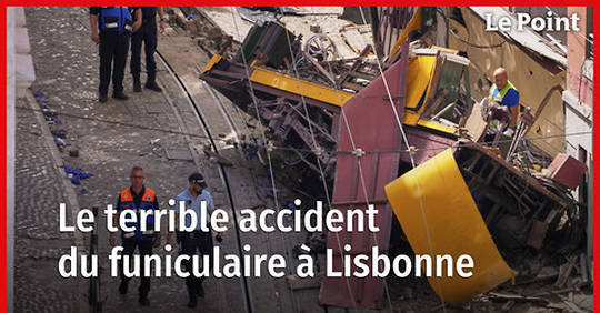 Le terrible accident du funiculaire à Lisbonne