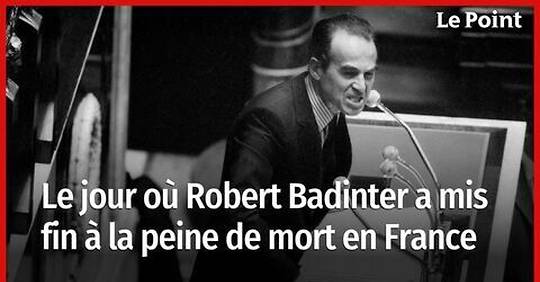 Le jour où Robert Badinter a mis fin à la peine de mort en France