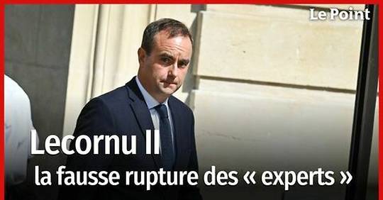Lecornu II, la fausse rupture des « experts »