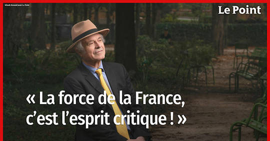 Franz-Olivier Giesbert : « La force de la France, c'est l'esprit critique »