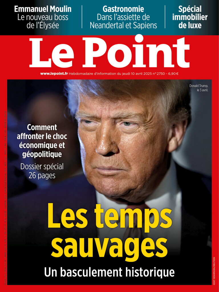 Le  Point 2750 (10/04/2025) : Les temps sauvages